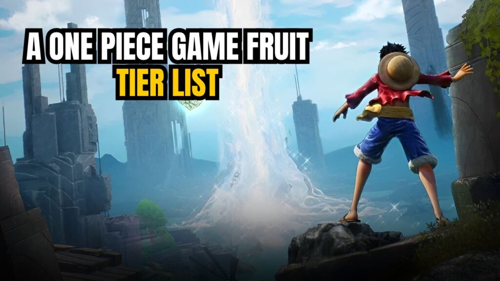 A One Piece Game Fruit Tier List