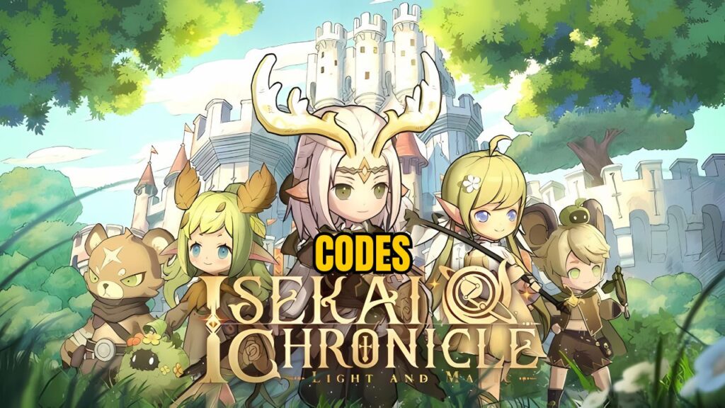 Isekai Chronicle Light And Magic Codes