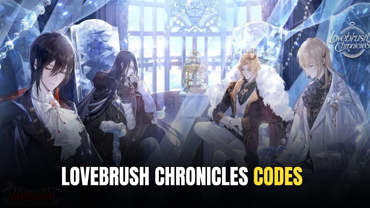 Lovebrush Chronicles Codes