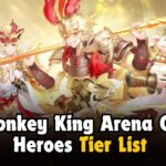 Monkey King Arena Of Heroes Tier List