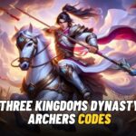 Three Kingdoms Dynasty Archers Codes